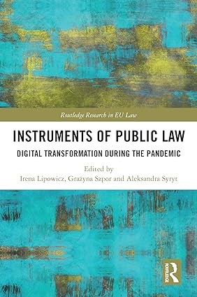 Instruments of Public Law: Digital Transformation during the Pandemic (Routledge Research in EU Law) - Orginal Pdf